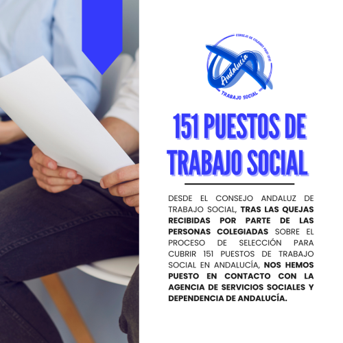 Nos ponemos en contacto con la Agencia de Servicios Sociales y Dependencia por los 151 puestos de Trabajo Social ofertados.